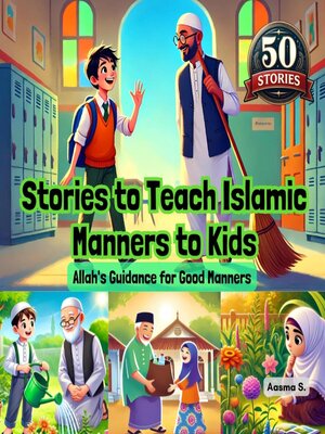 cover image of Stories to Teach Islamic Manners to Kids